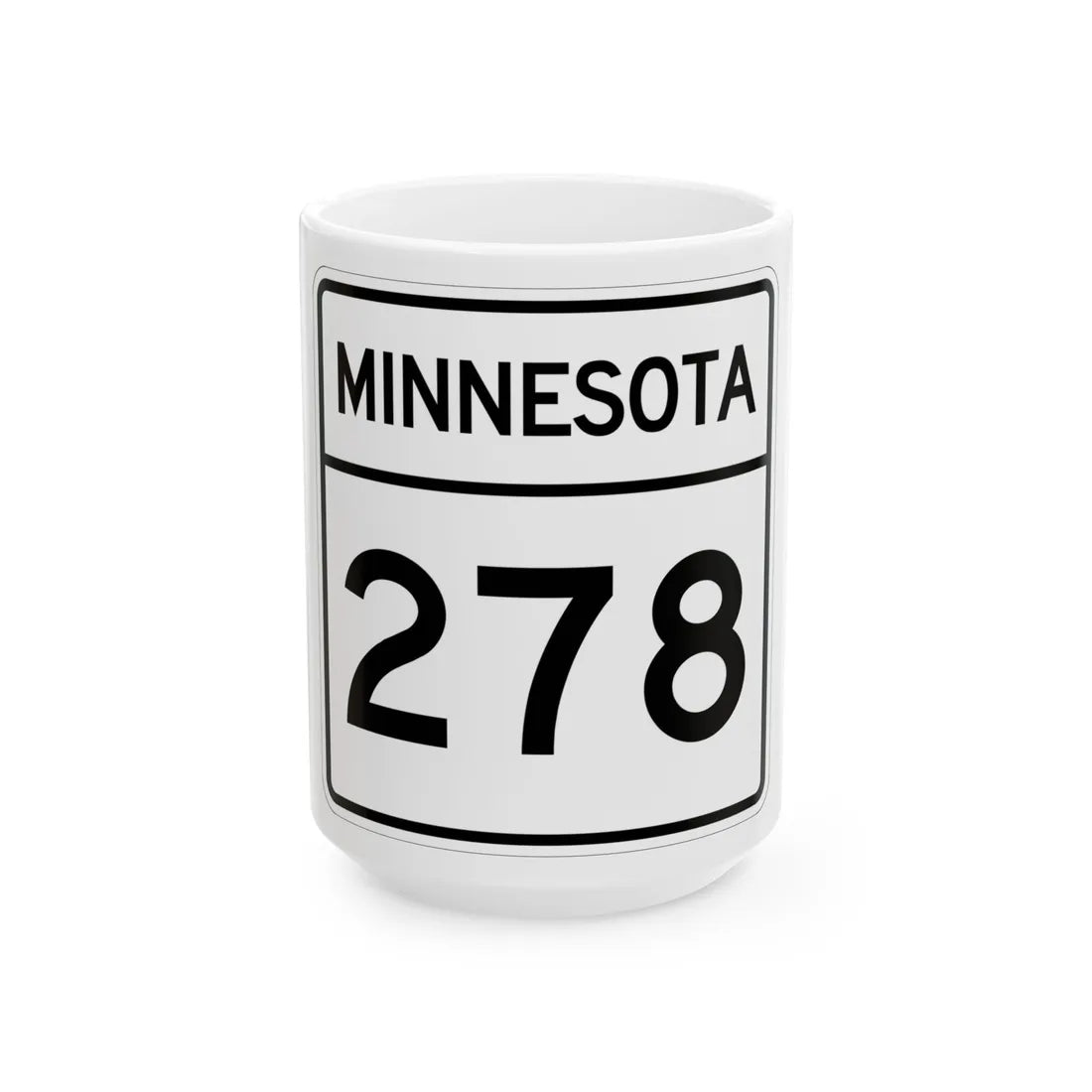MN-278 1948 (Minnesota) (Road Sign) White Coffee Mug 15oz - Go Mug Yourself