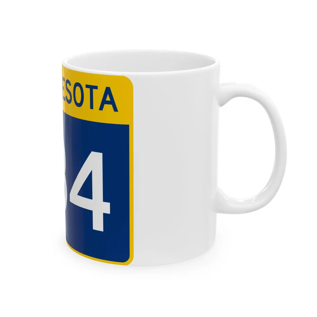 MN-284 wide (Minnesota) (Road Sign) White Coffee Mug - Go Mug Yourself