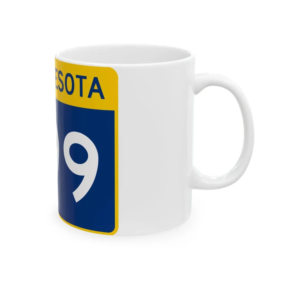 MN-299 wide (Minnesota) (Road Sign) White Coffee Mug - Go Mug Yourself