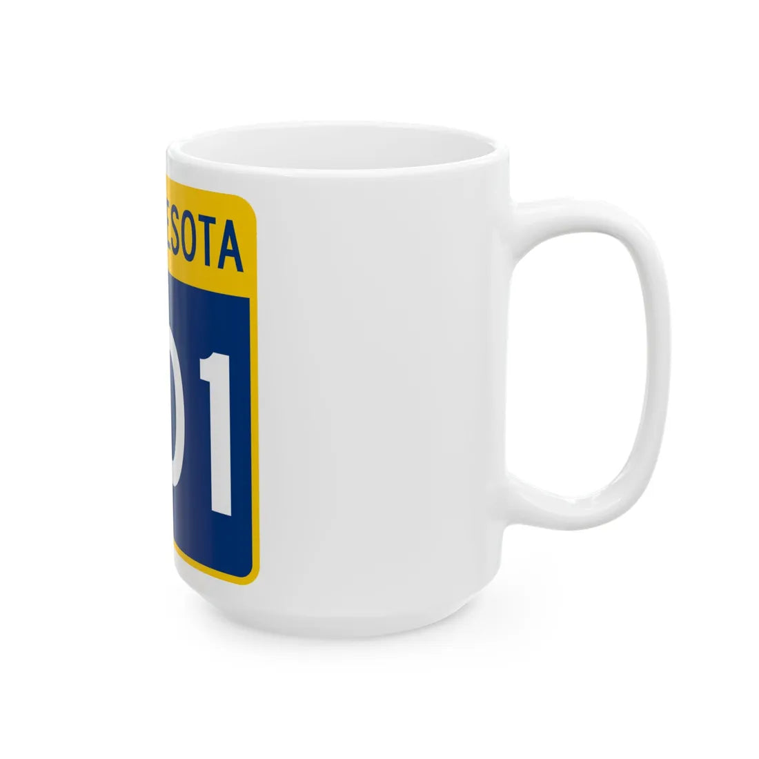 MN-301 (Minnesota) (Road Sign) White Coffee Mug - Go Mug Yourself