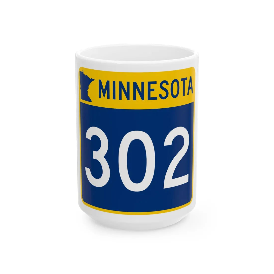MN-302 (Minnesota) (Road Sign) White Coffee Mug 15oz - Go Mug Yourself