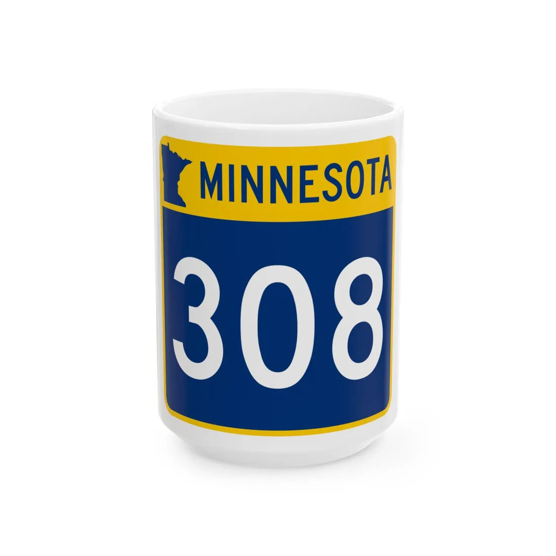 MN-308 (Minnesota) (Road Sign) White Coffee Mug 15oz - Go Mug Yourself