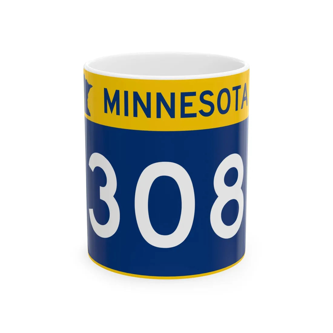 MN-308 wide (Minnesota) (Road Sign) White Coffee Mug 11oz - Go Mug Yourself
