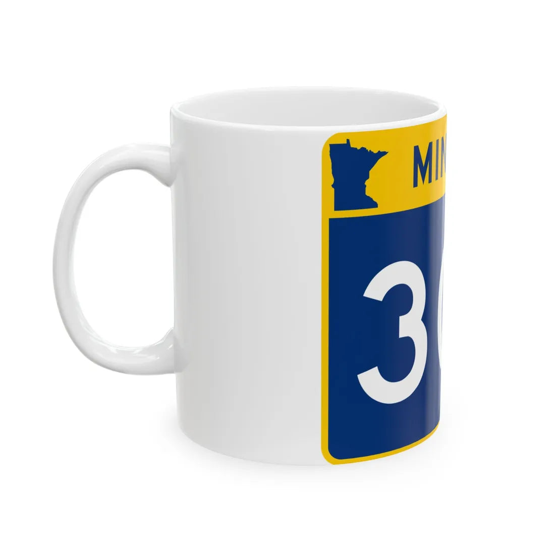 MN-308 wide (Minnesota) (Road Sign) White Coffee Mug - Go Mug Yourself
