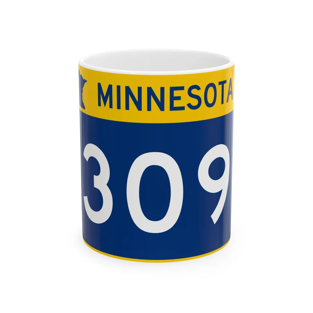 MN-309 wide (Minnesota) (Road Sign) White Coffee Mug 11oz - Go Mug Yourself