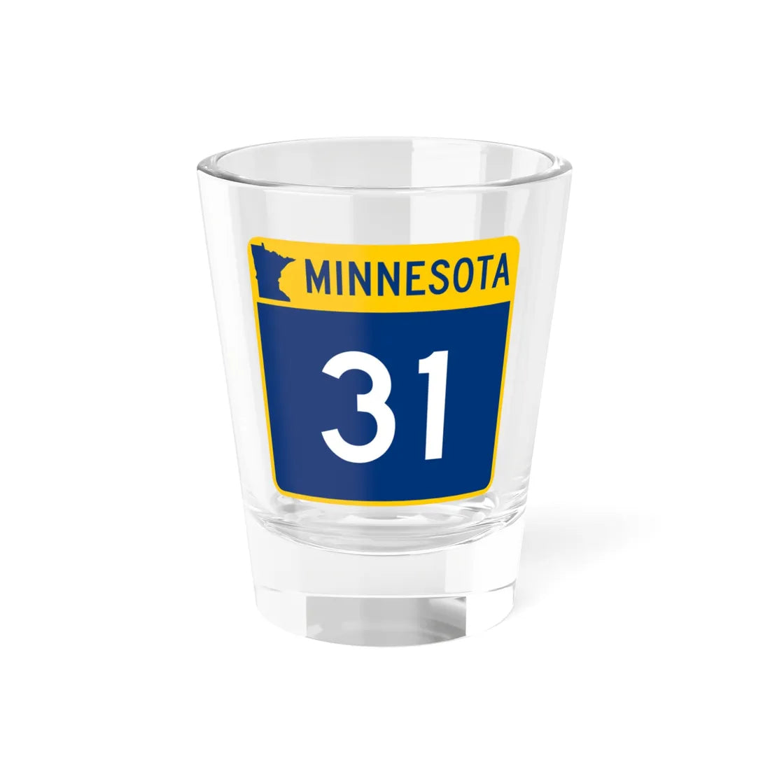 MN-31 (Minnesota) (Road Sign) Shot Glass 1.5oz 1.5oz - Go Mug Yourself