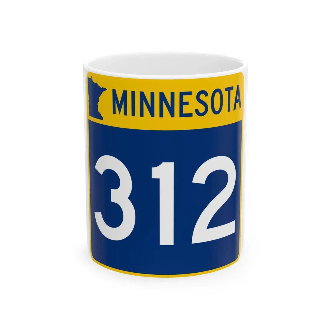 MN-312 (Minnesota) (Road Sign) White Coffee Mug 11oz - Go Mug Yourself