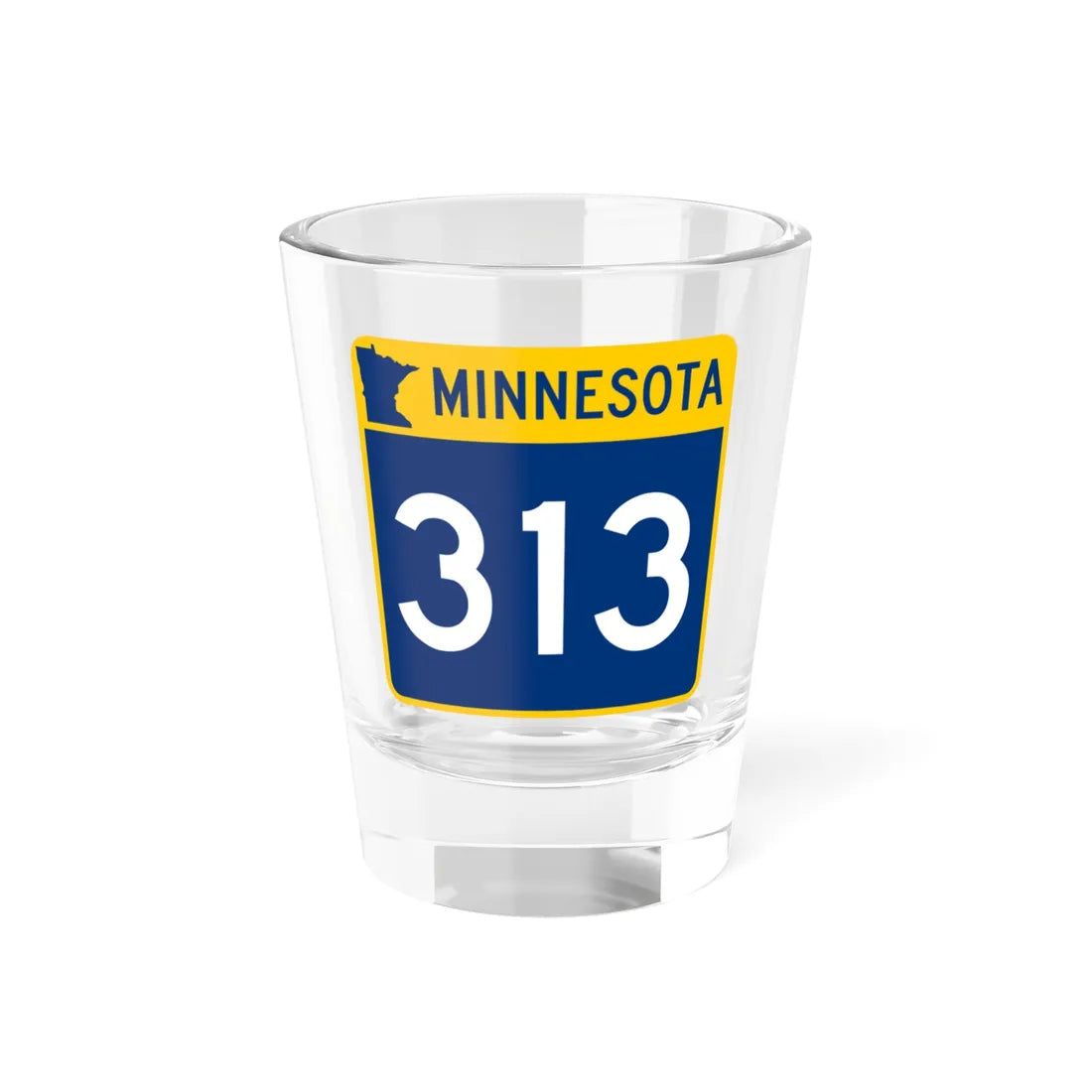 MN-313 (Minnesota) (Road Sign) Shot Glass 1.5oz 1.5oz - Go Mug Yourself