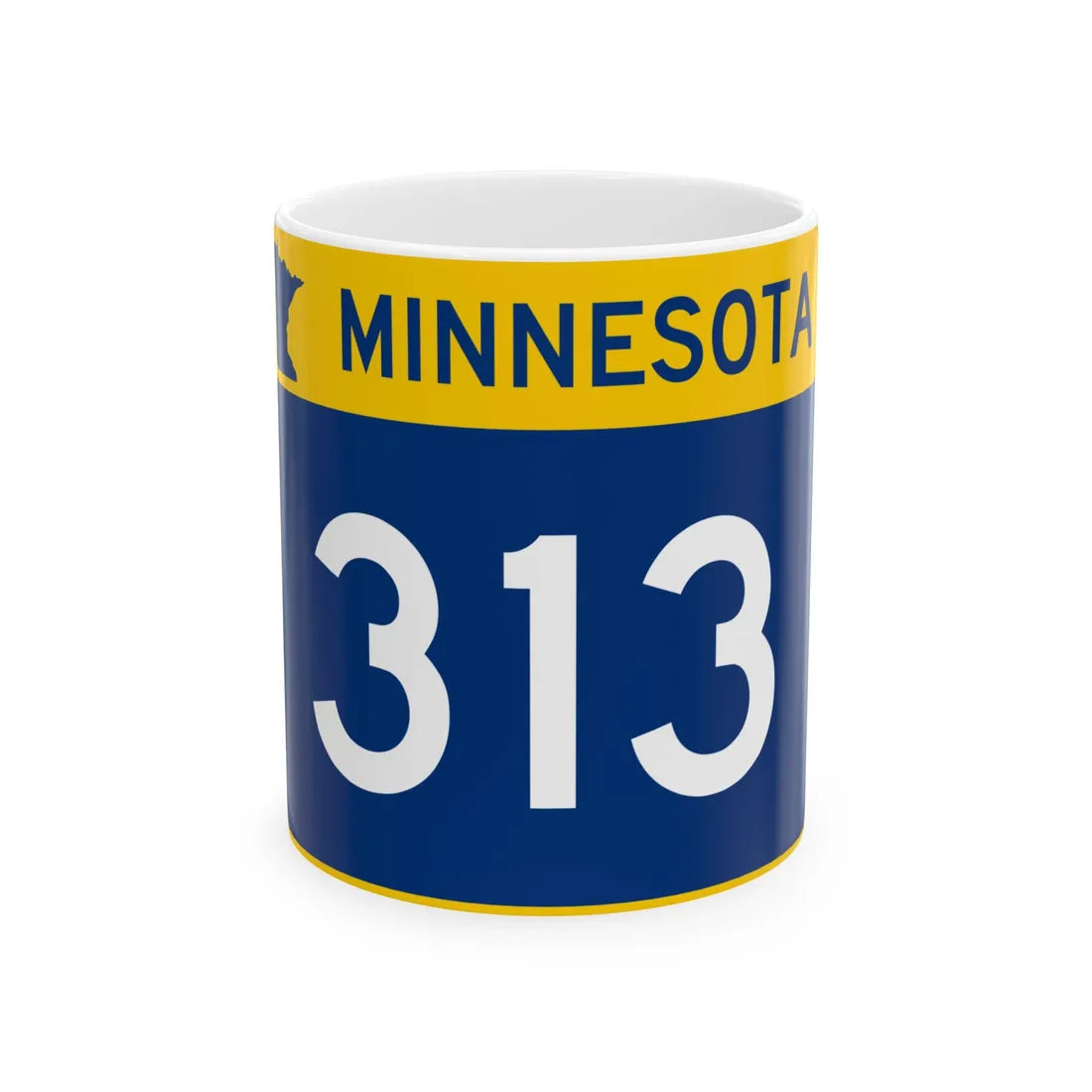 MN-313 wide (Minnesota) (Road Sign) White Coffee Mug - Go Mug Yourself