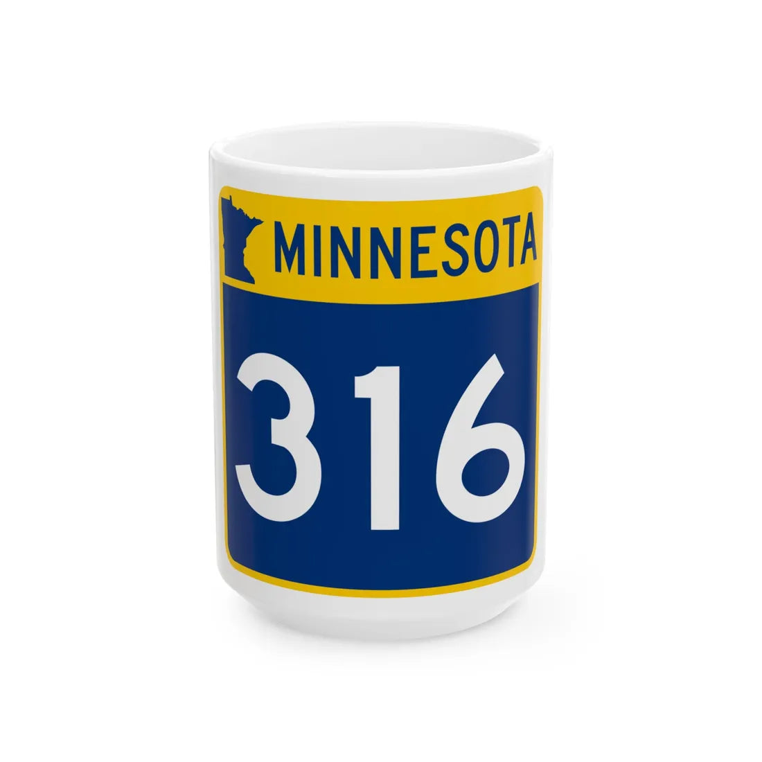 MN-316 (Minnesota) (Road Sign) White Coffee Mug 15oz - Go Mug Yourself