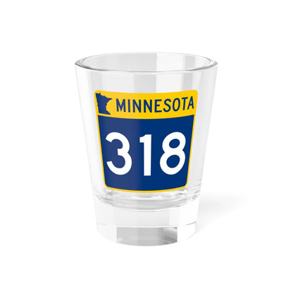 MN-318 (Minnesota) (Road Sign) Shot Glass 1.5oz 1.5oz - Go Mug Yourself