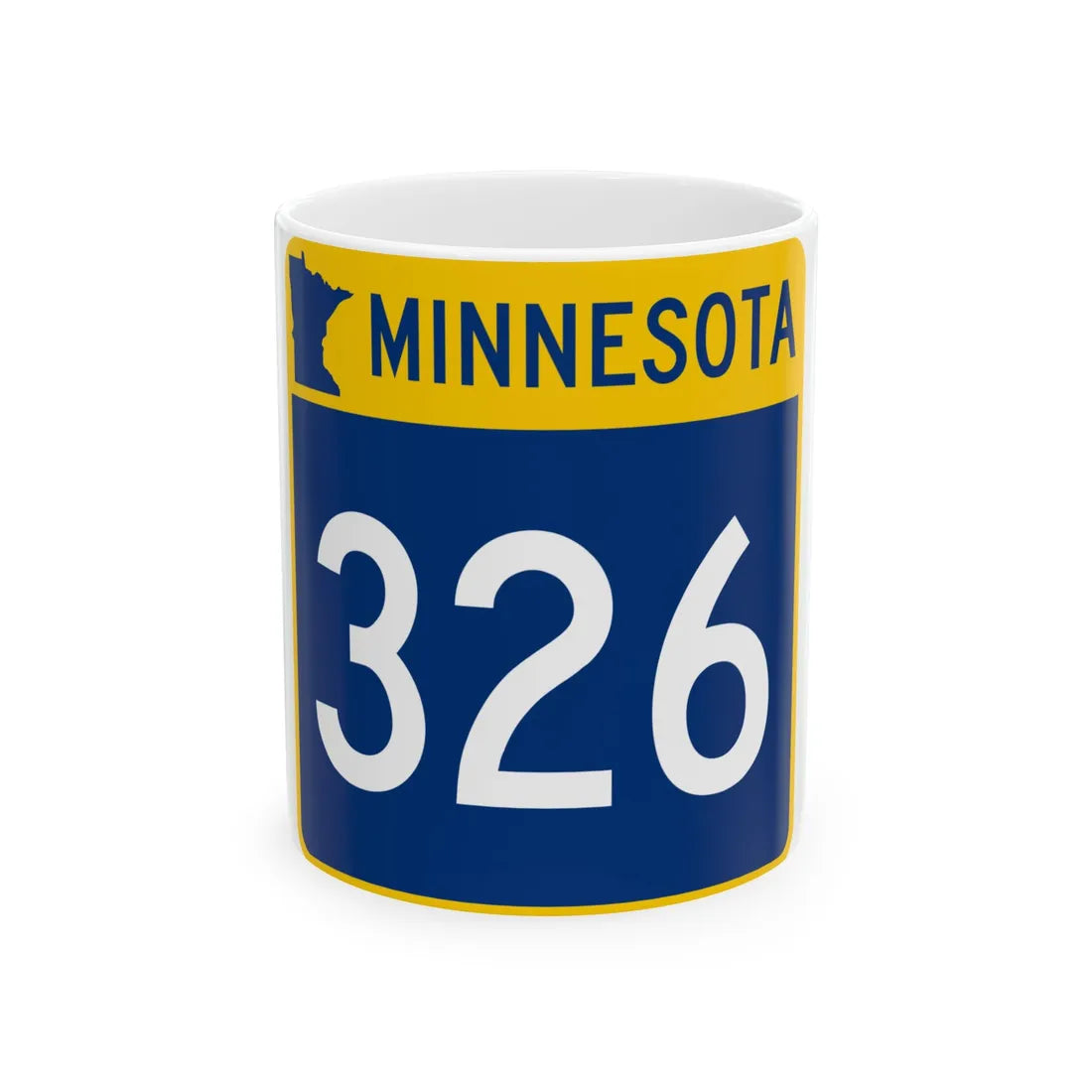 MN-326 (Minnesota) (Road Sign) White Coffee Mug 11oz - Go Mug Yourself