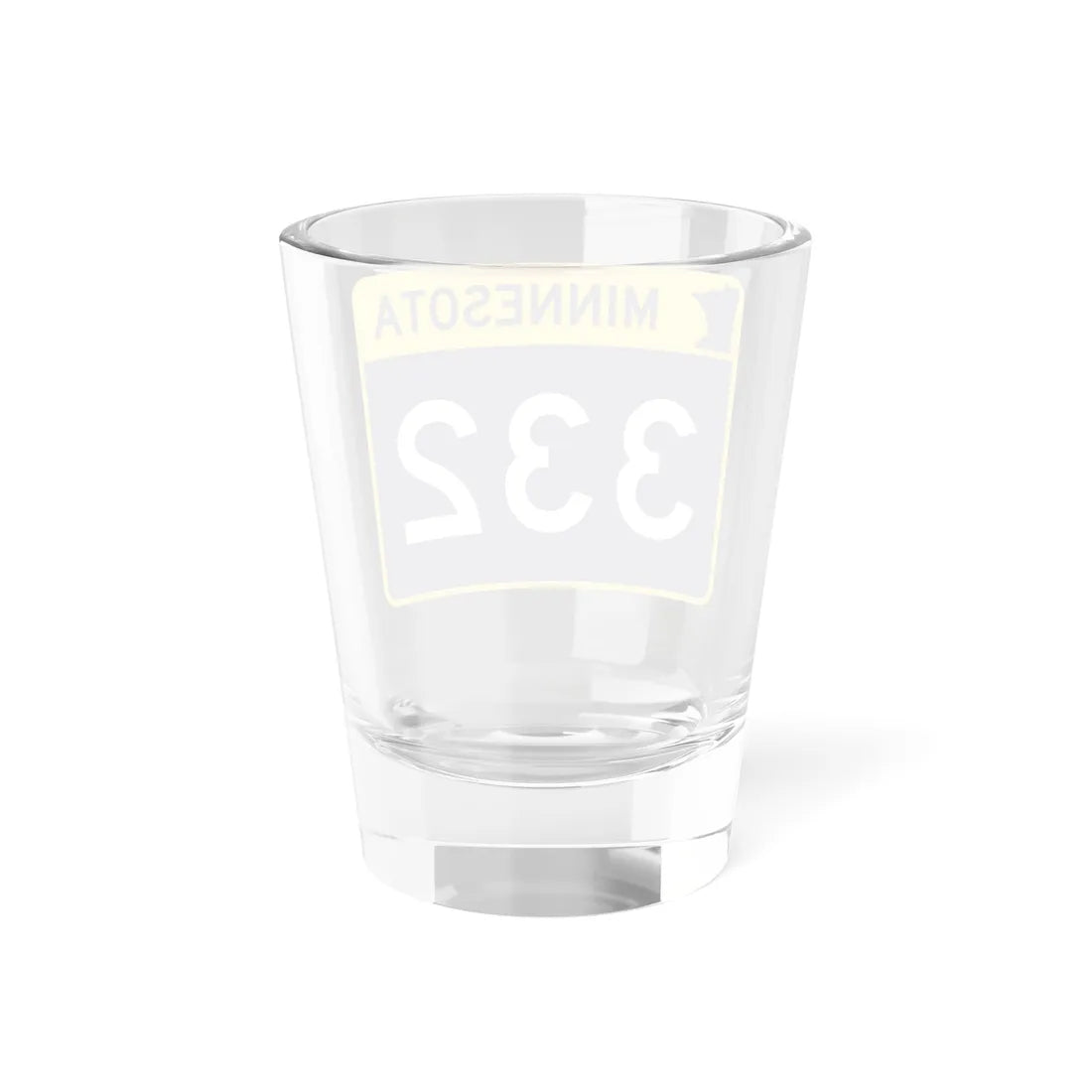 MN-332 wide (Minnesota) (Road Sign) Shot Glass 1.5oz - Go Mug Yourself