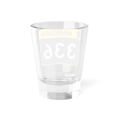 MN-336 wide (Minnesota) (Road Sign) Shot Glass 1.5oz - Go Mug Yourself