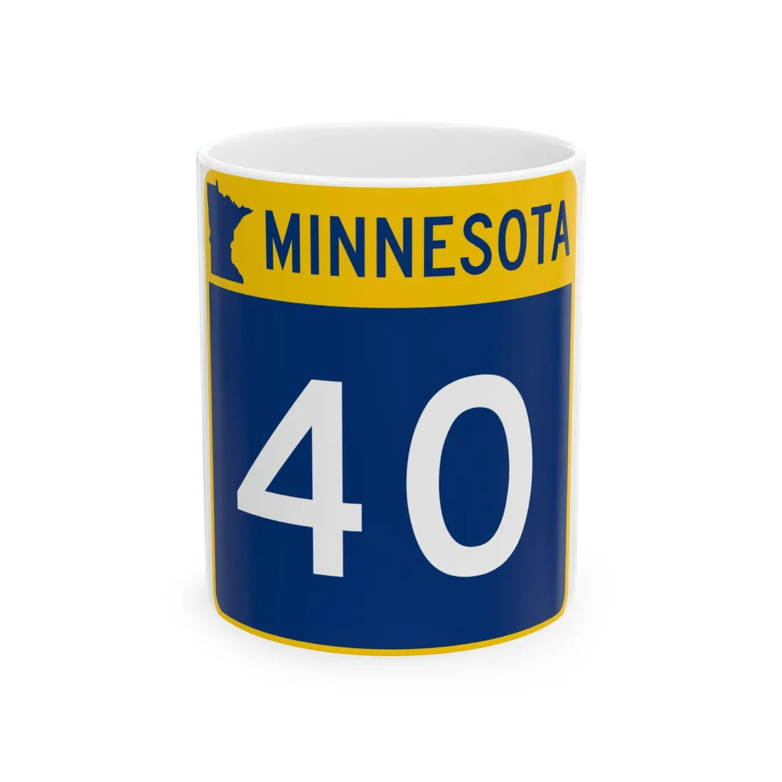 MN-40 (Minnesota) (Road Sign) White Coffee Mug 11oz - Go Mug Yourself