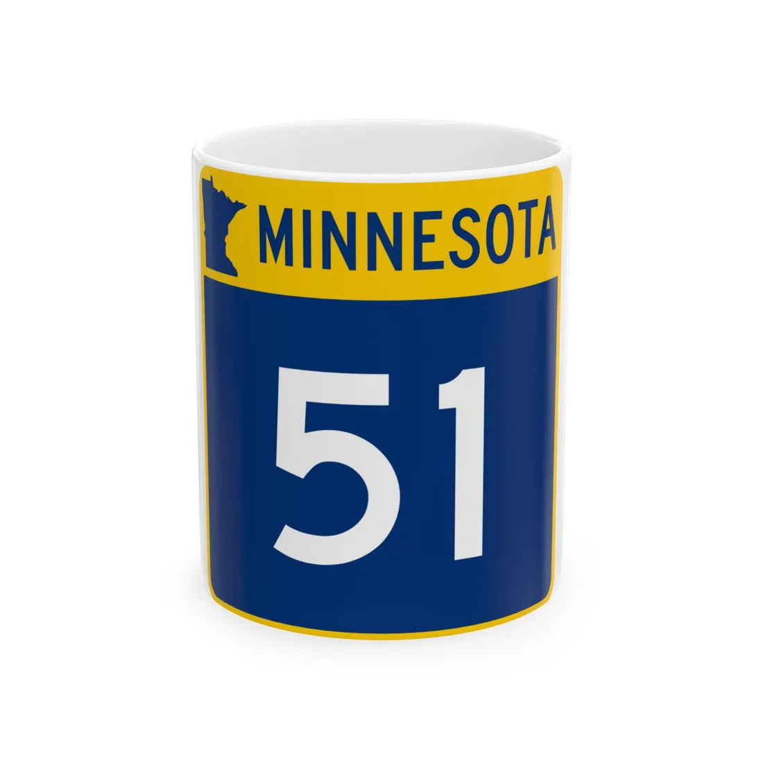 MN-51 (Minnesota) (Road Sign) White Coffee Mug 11oz - Go Mug Yourself