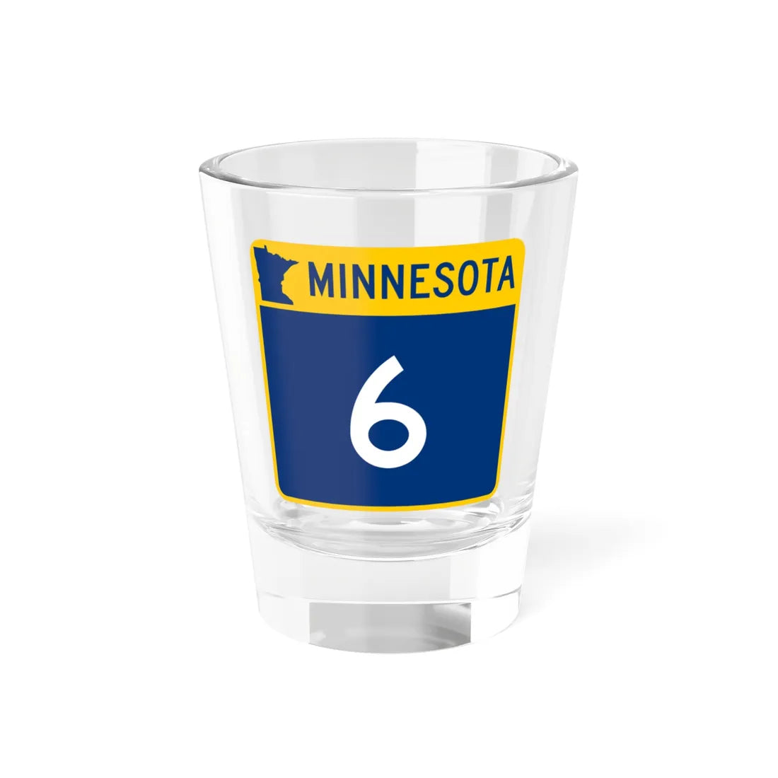 MN-6 (Minnesota) (Road Sign) Shot Glass 1.5oz 1.5oz - Go Mug Yourself