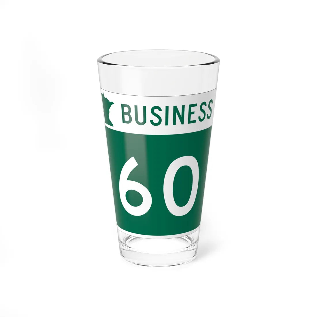 MN-60 Business (Minnesota) (Road Sign) Pint Glss 16oz 16oz - Go Mug Yourself