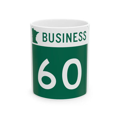 MN-60 Business (Minnesota) (Road Sign) White Coffee Mug 11oz - Go Mug Yourself
