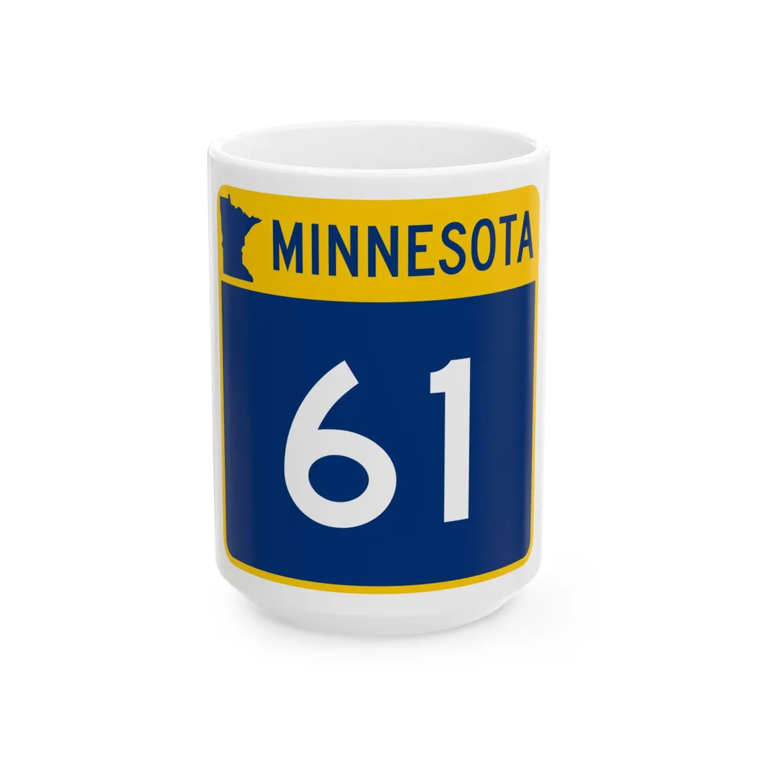 MN-61 (Minnesota) (Road Sign) White Coffee Mug 15oz - Go Mug Yourself