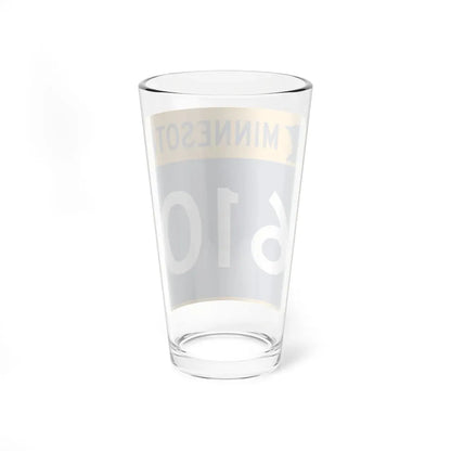 MN-610 (Minnesota) (Road Sign) Pint Glass 16oz - Go Mug Yourself