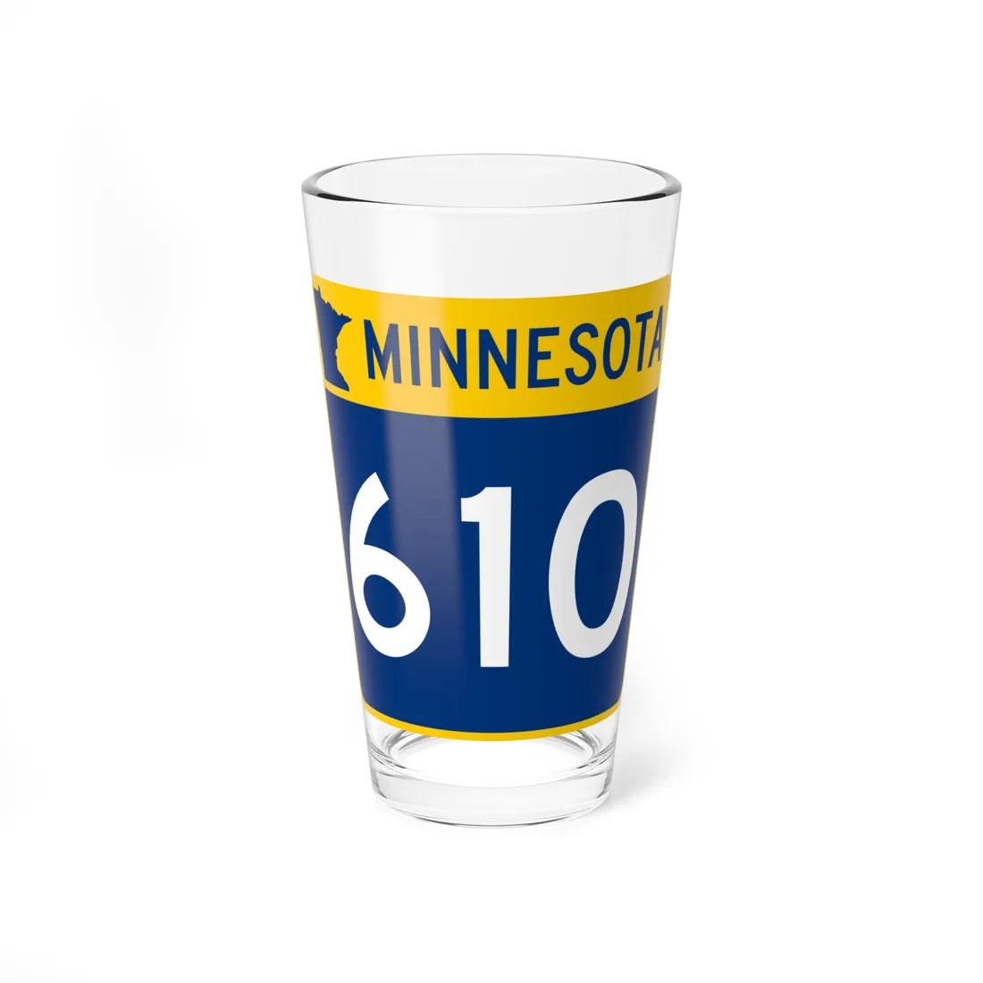 MN-610 (Minnesota) (Road Sign) Pint Glss 16oz 16oz - Go Mug Yourself
