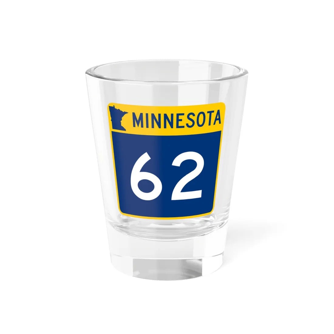MN-62 (Minnesota) (Road Sign) Shot Glass 1.5oz 1.5oz - Go Mug Yourself