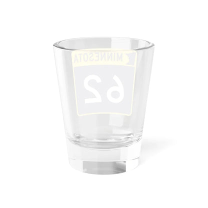 MN-62 (Minnesota) (Road Sign) Shot Glass 1.5oz - Go Mug Yourself