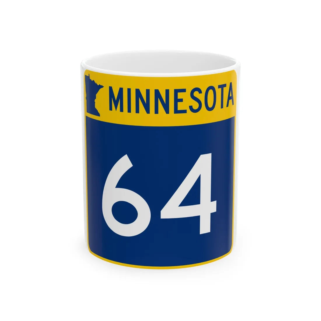 MN-64 (Minnesota) (Road Sign) White Coffee Mug 11oz - Go Mug Yourself