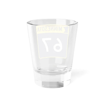 MN-67 (Minnesota) (Road Sign) Shot Glass 1.5oz - Go Mug Yourself