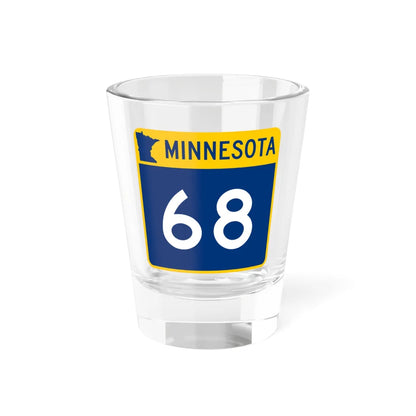 MN-68 (Minnesota) (Road Sign) Shot Glass 1.5oz 1.5oz - Go Mug Yourself
