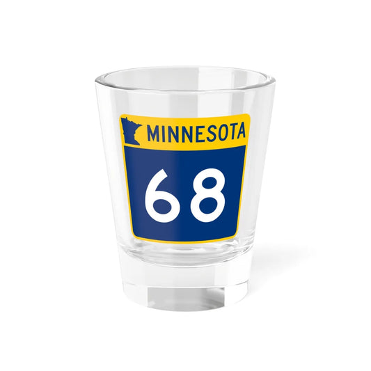 MN-68 (Minnesota) (Road Sign) Shot Glass 1.5oz 1.5oz - Go Mug Yourself