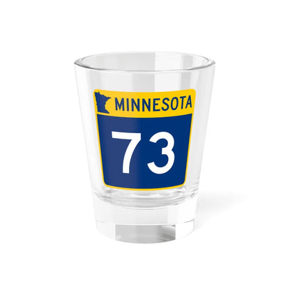 MN-73 (Minnesota) (Road Sign) Shot Glass 1.5oz 1.5oz - Go Mug Yourself
