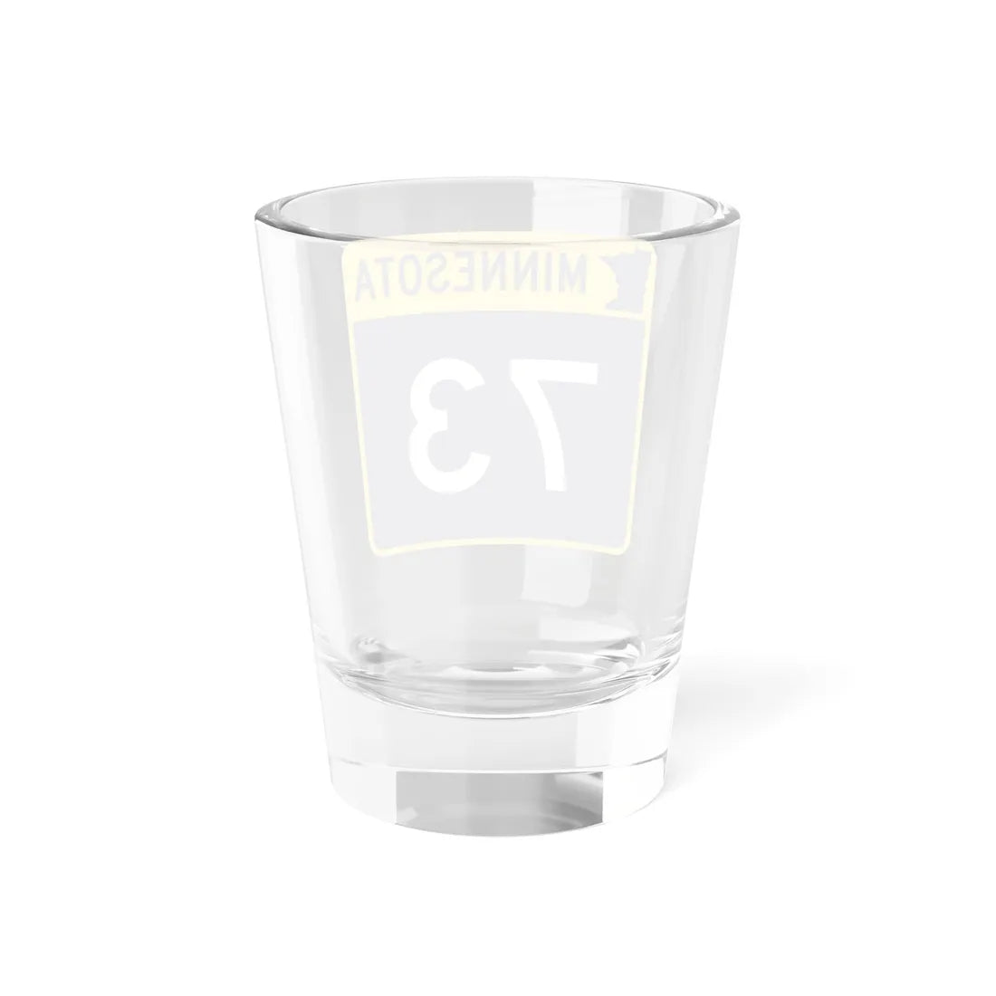 MN-73 (Minnesota) (Road Sign) Shot Glass 1.5oz - Go Mug Yourself