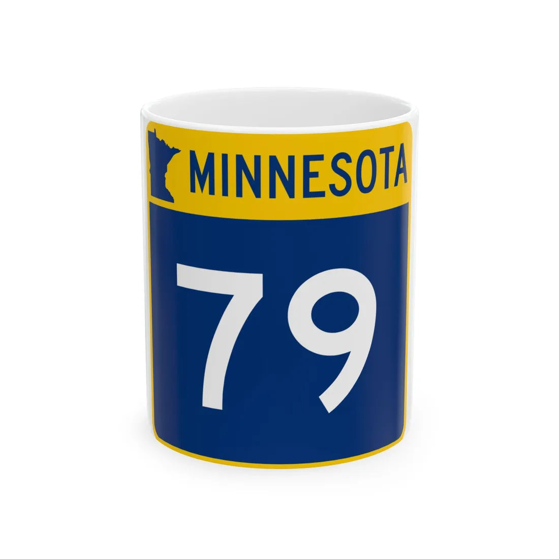 MN-79 (Minnesota) (Road Sign) White Coffee Mug 11oz - Go Mug Yourself