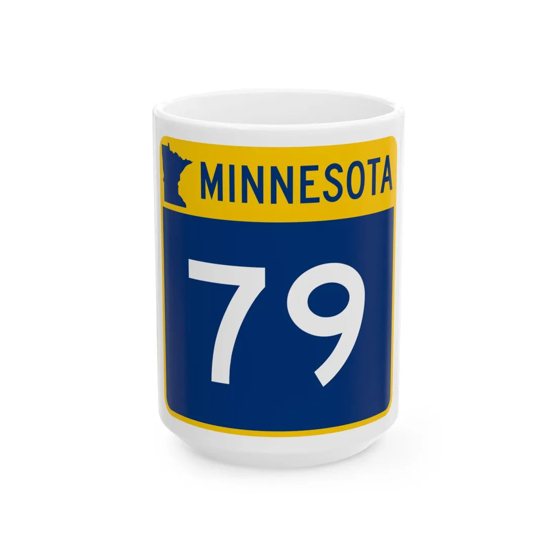 MN-79 (Minnesota) (Road Sign) White Coffee Mug 15oz - Go Mug Yourself