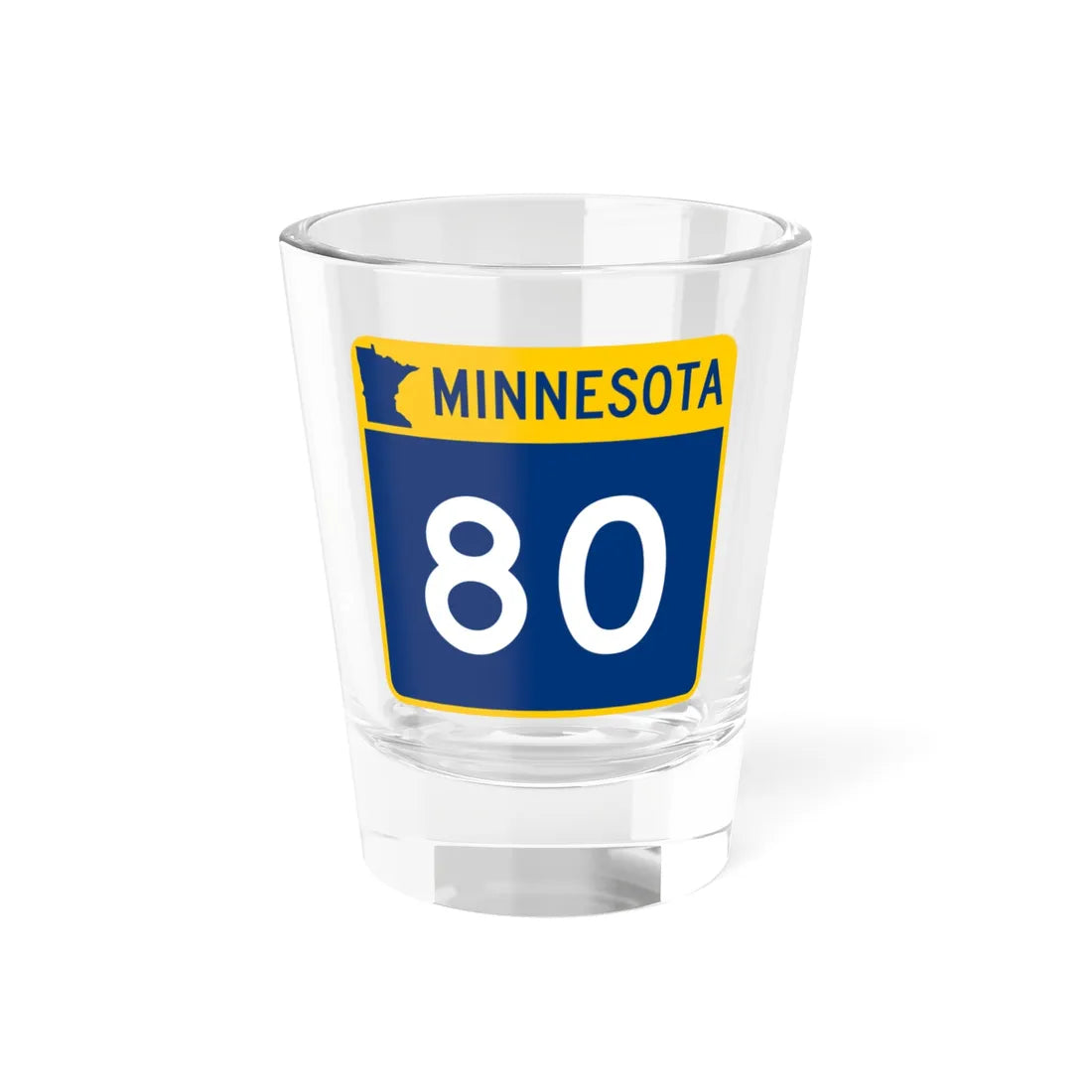 MN-80 (Minnesota) (Road Sign) Shot Glass 1.5oz 1.5oz - Go Mug Yourself