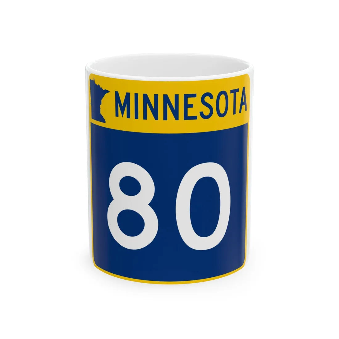 MN-80 (Minnesota) (Road Sign) White Coffee Mug 11oz - Go Mug Yourself