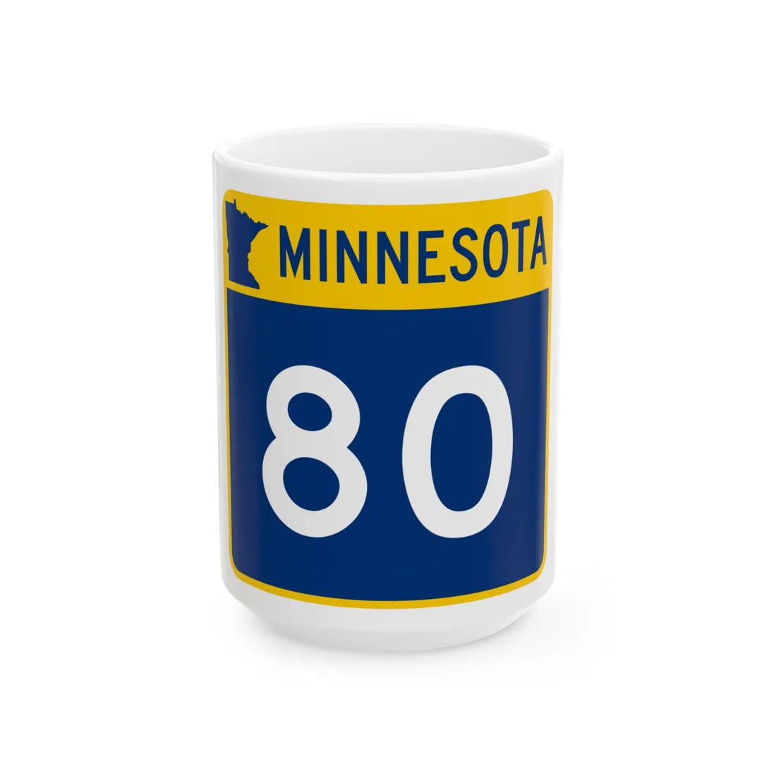MN-80 (Minnesota) (Road Sign) White Coffee Mug 15oz - Go Mug Yourself