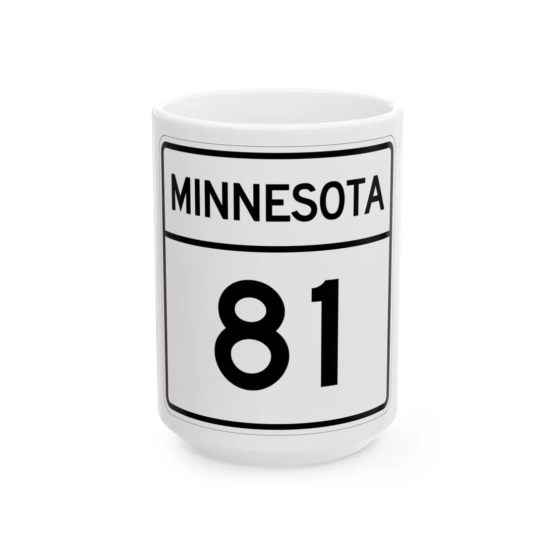 MN-81 1948 (Minnesota) (Road Sign) White Coffee Mug 15oz - Go Mug Yourself