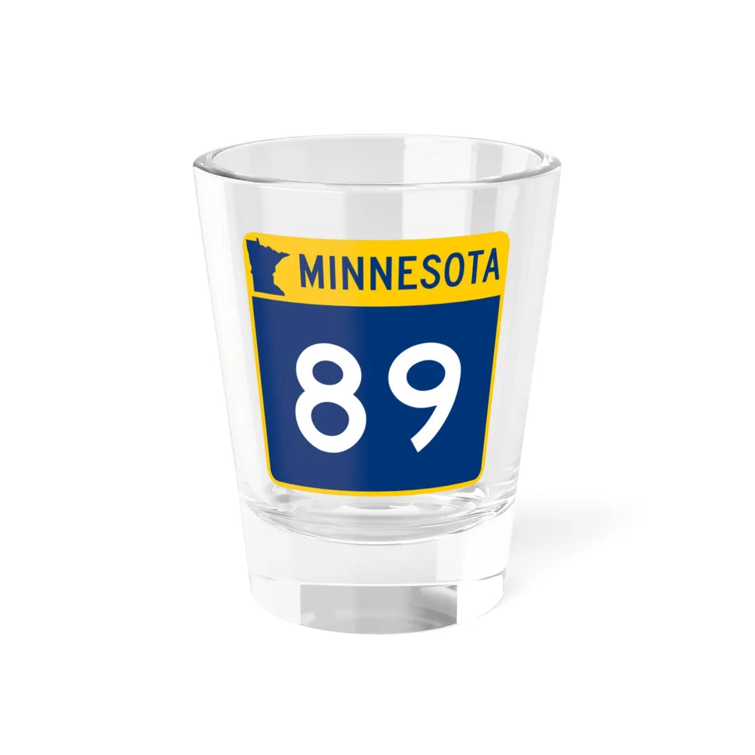 MN-89 (Minnesota) (Road Sign) Shot Glass 1.5oz 1.5oz - Go Mug Yourself