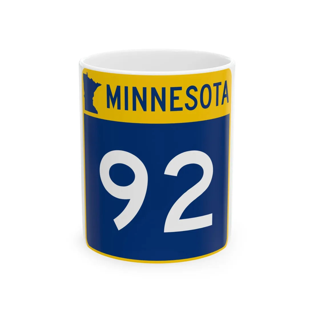 MN-92 (Minnesota) (Road Sign) White Coffee Mug 11oz - Go Mug Yourself