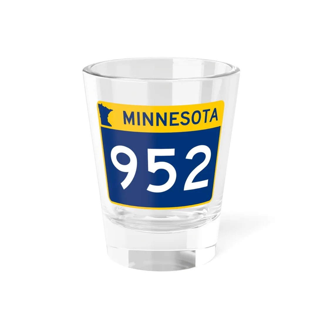 MN-952 wide (Minnesota) (Road Sign) Shot Glass 1.5oz 1.5oz - Go Mug Yourself