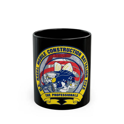 Mobile Construction Bn 5 NMCB 5 Seabee (U.S. Navy) Black Coffee Mug 11oz - Go Mug Yourself