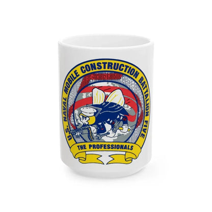 Mobile Construction Bn 5 NMCB 5 Seabee (U.S. Navy) White Coffee Mug 15oz - Go Mug Yourself