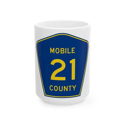 Mobile County Route 21 AL (Alabama) (Road Sign) White Coffee Mug 15oz - Go Mug Yourself