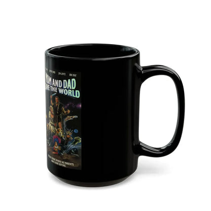 MOM AND DAD SAVE THE WORLD (VHS COVER) - Black Coffee Mug - Go Mug Yourself
