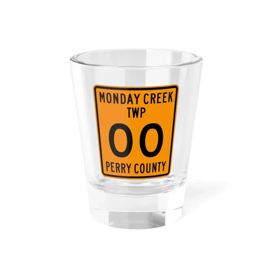 Monday Creek Township Perry County Ohio route shield template (Ohio) (Road Sign) Shot Glass 1.5oz 1.5oz - Go Mug Yourself