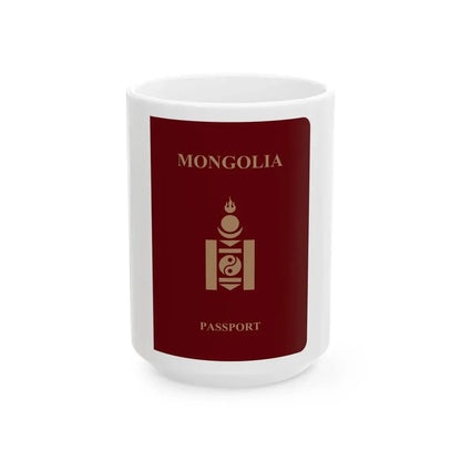 Mongolia Passport - White Coffee Mug 15oz - Go Mug Yourself