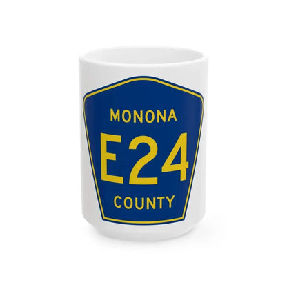 Monona County Route E24 IA (Iowa) (Road Sign) White Coffee Mug 15oz - Go Mug Yourself